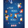 Kde bolo, tam bolo 2v YOYO