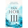 Pán hor III. (Hana Marie Körnerová)