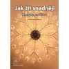 Jak žít snadněji - Kalivodová Štichová Eva
