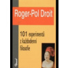 101 experimentů z každodenní filosofie - Roger-Pol Droit