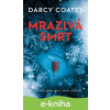 E-kniha Mrazivá smrt - Darcy Coates
