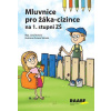 Mluvnice pro žáka-cizince na 1. stupni ZŠ - Jana Rohová