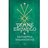 Temné zrcadlo - Shannonová Samantha