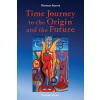 Time Journey to the Origin and the Future