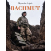 Bachmut - Myroslav Lajuk