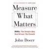 Measure What Matters - John Doerr, Portfolio Penguin