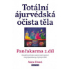 Totální ájurvédská očista těla Pančakarma 2 díl - Tiwari Maya