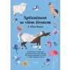 Spřízněnost se vším životem - J. Allen Boone