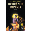 Ochránce Impéria – Otrok - Raymond E. Feist