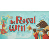 The Royal Writ - Steam PC