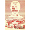 The Colonel and the Eunuch - Mai Jia