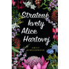 Stratené kvety Alice Hartovej (Holly Ringlandová)