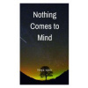 Nothing Comes to Mind