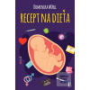 Recept na dieťa (Dominika Würll)