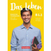 Das Leben - Deutsch als Fremdsprache - Allgemeine Ausgabe - B1: Teilband 1. Kurs- und Übungsbuch - Mit PagePlayer-App