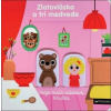 Zlatovláska a tri medvede Moja malá bábk | Billet Marion