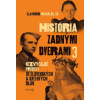 História zadnými dverami 3 (Slavomír Michálek)(Pevná)