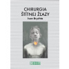 Chirurgia štítnej žľazy