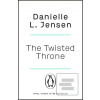 The Twisted Throne (Danielle L. Jensen)