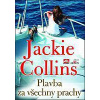 Plavba za všechny prachy - Collins Jackie