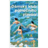 Dámský klub půlnočního plavání