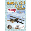 Habsburští orli 1. 1914-1918 - Červenka Juraj