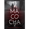 Macocha 2 - Tatiana Michalková, Edita Návratková