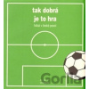 Tak dobrá je to hra - Větrné mlýny