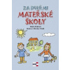 Za dveřmi mateřské školy - Fialová Daria