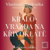 Královražda na Křivoklát… (Vlastimil Vondruška)