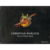 Christian Warlich: Tattoo Flash Book Wittmann OLE