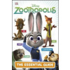 Disney Zootropolis Essential Guide