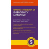 Oxford Handbook of Emergency Medicine - Jonathan P Wyatt Robert G Taylor Kerstin de Wit Emily J Hotton