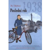 Poslední rok 1938 - Ilse Tielschová