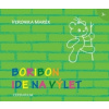 Boribon ide na výlet - Marék, Veronika