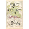 What You Did Not Tell