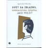 Svet sa zbláznil - Agnieszka Taborska