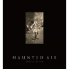 Haunted Air - Ossian Brown