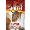 Temné dědictví - Wilbur Smith