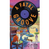 A Fatal Groove - Olivia Blacke