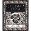 Keltské vzory - Vizuální rytmy dávnověku - Adam Tetlow