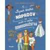 Super kniha nápadov na malé a veľké dobrodružstvá - Meyer Aurore