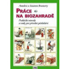 Práce na biozahradě - Brunsovy Annelore a Susanne