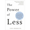 Power of Less : The 6 Essential Productivity Principals That Will Change Your Life