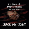 R.L.Boyce & Band Of Heysek - Juke My Joint / Digisleeve [CD]