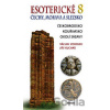 Esoterické Čechy, Morava a Slezsko 8 - Václav Vokolek, Jiří Kuchař