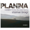 Planina - Steinar Bragi