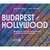 Budapest / Hollywood (Kollarik Tamás,Dr. Takó Sándor)(Pevná)