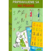 Pripravujeme sa na písanie