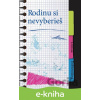 E-kniha Rodinu si nevyberieš - Denisa Dobrovodová